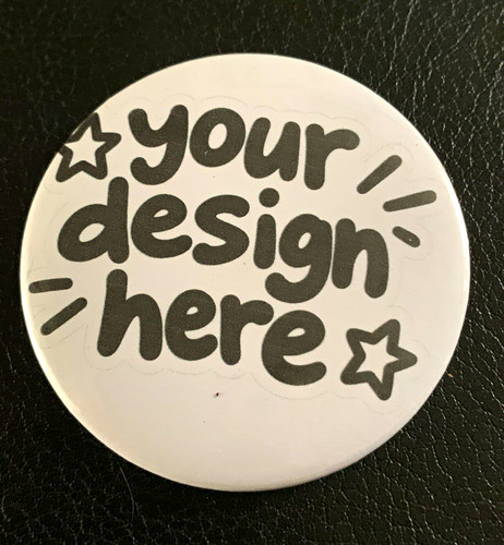 10x custom 58mm - pin, badges